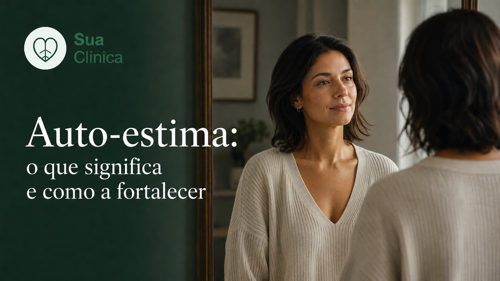 Mulher a olhar para o seu reflexo com expressão serena, refletindo sobre a sua auto-estima